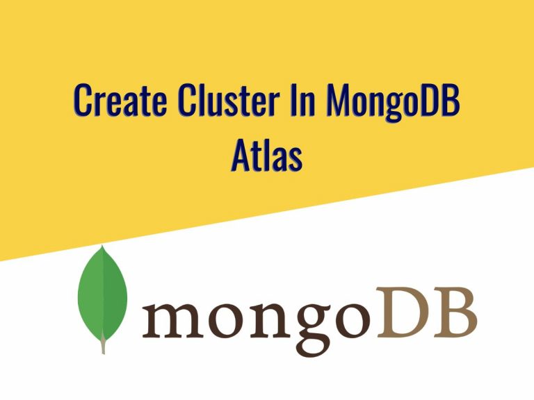 Create Cluster In MongoDB Atlas
