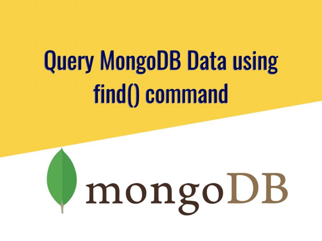 Query MongoDB Data using find() command